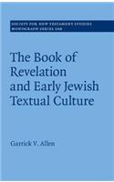 Book of Revelation and Early Jewish Textual Culture