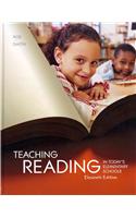 Teaching Reading in Today's Elementary Schools