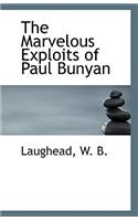 The Marvelous Exploits of Paul Bunyan