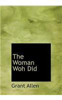 The Woman Woh Did