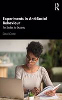 Experiments in Anti-Social Behaviour