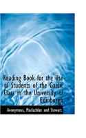 Reading Book for the Use of Students of the Gaelic Class in the University of Edinburgh