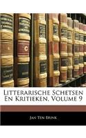 Litterarische Schetsen En Kritieken, Volume 9