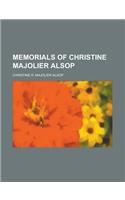 Memorials of Christine Majolier Alsop