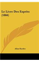 Livre Des Esprits (1866)