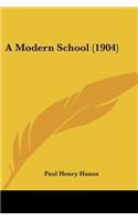 A Modern School (1904)