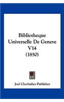 Bibliotheque Universelle De Geneve V14 (1850)