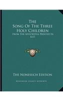 The Song Of The Three Holy Children