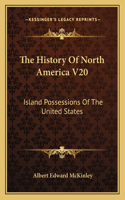 History Of North America V20