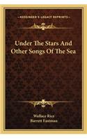Under The Stars And Other Songs Of The Sea