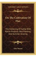 On the Cultivation of Flax