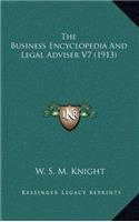 The Business Encyclopedia and Legal Adviser V7 (1913)