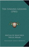 Ten Singing Lessons (1901)