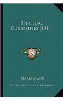 Spiritual Curiosities (1911)