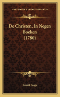 De Christen, In Negen Boeken (1780)