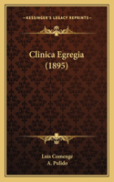 Clinica Egregia (1895)
