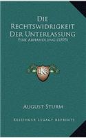 Die Rechtswidrigkeit Der Unterlassung