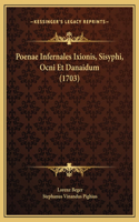 Poenae Infernales Ixionis, Sisyphi, Ocni Et Danaidum (1703)