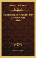 Das Englische Prisenrecht In Seiner Neuesten Gestalt (1915)
