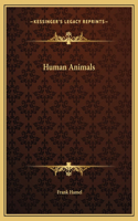 Human Animals