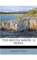 The Militia Major