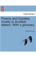 Poems and Epistles, Mostly in Scottish Dialect. with a Glossary.
