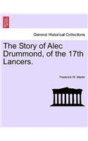 Story of Alec Drummond, of the 17th Lancers.