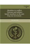 Identities in Conflict: Veterans and Military Family Members in the Anti-Iraq War Movement