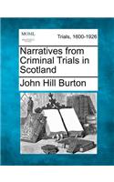 Narratives from Criminal Trials in Scotland