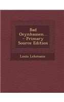 Bad Oeynhausen... - Primary Source Edition