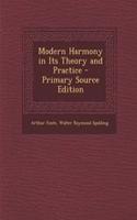 Modern Harmony in Its Theory and Practice - Primary Source Edition
