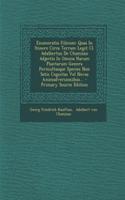 Enumeratio Filicum: Quas in Itinere Circa Terram Legit CL. Adalbertus de Chamisso Adjectis in Omnia Harum Plantarum Genera Permultasque Species Non Satis Cognitas Vel N