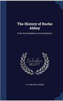 The History of Roche Abbey
