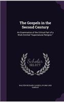 The Gospels in the Second Century: (English)