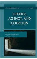 Gender, Agency, and Coercion