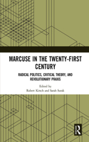 Marcuse in the Twenty-First Century