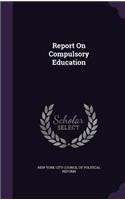 Report on Compulsory Education