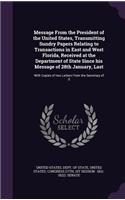 Message from the President of the United States, Transmitting Sundry Papers Relating to Transactions in East and West Florida, Received at the Department of State Since His Message of 28th January, Last