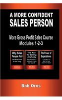 More Confident Sales Person