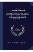 Life in California