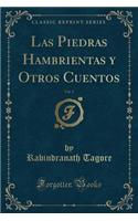 Las Piedras Hambrientas Y Otros Cuentos, Vol. 2 (Classic Reprint)