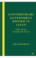 Contemporary Government Reform in Japan: The Dual State in Flux