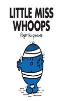 Little Miss Whoops: (33 Little Miss Classic Library)