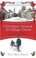 Christmas Around the Village Green: In a WWII 1940s rural village, family means the world at Christmastime