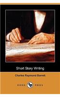 Short Story Writing (Dodo Press)