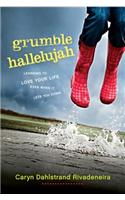 Grumble Hallelujah