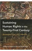 Sustaining Human Rights in the Twenty-First Century