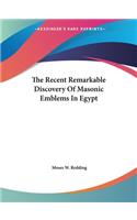 Recent Remarkable Discovery Of Masonic Emblems In Egypt
