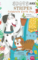 Spots and Stripes Celebrate Earth Day