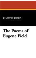 The Poems of Eugene Field